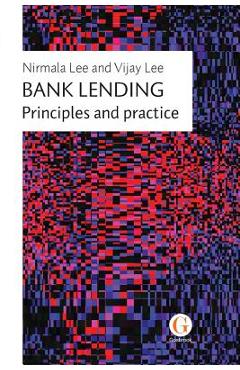 Coperta cărții 'Bank Lending: Principles and practice - Nirmala Lee'