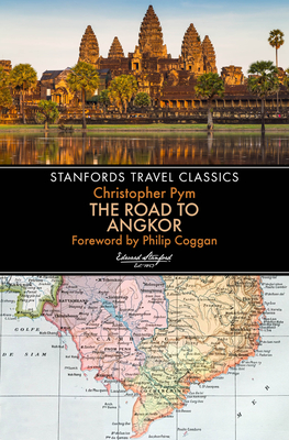 The Road to Angkor - Philip Coggan