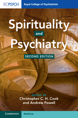 Spirituality and Psychiatry - Christopher C. H. Cook