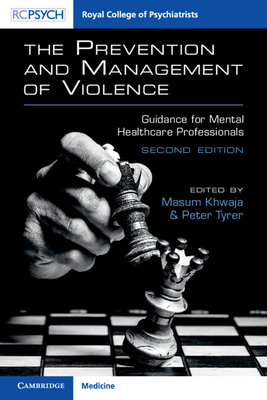 The Prevention and Management of Violence - Masum Khwaja