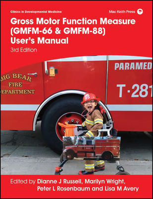Gross Motor Function Measure (Gmfm-66 & Gmfm-88) User's Manual - Dianne J. Russell