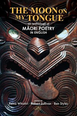 Arc Anthologies: an anthology of Māori poetry in English - Ben Styles