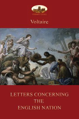 Letters Concerning the English Nation - Voltaire