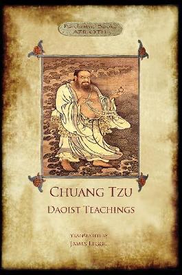Chuang Tzu: Daoist Teachings: Zhuangzi's Wisdom of the Dao - Zhuangzi