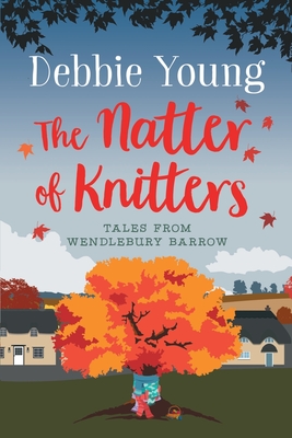 The Natter of Knitters - Debbie Young