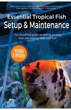 Coperta cărții 'Essential Tropical Fish: Setup & Maintenance Guide - Anne Finaly'