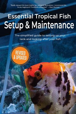 Essential Tropical Fish: Setup & Maintenance Guide - Anne Finaly
