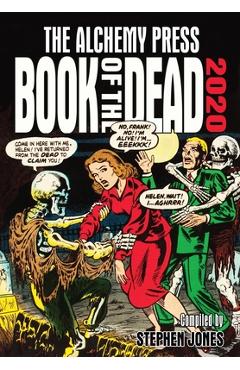 Coperta cărții 'Alchemy Press Book of the Dead 2020 - Stephen Jones'