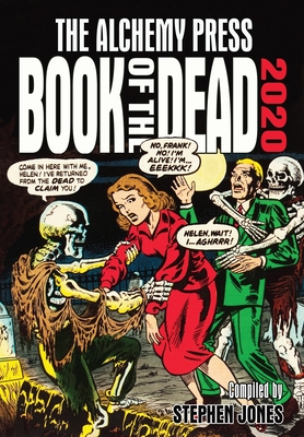Coperta cărții 'Alchemy Press Book of the Dead 2020 - Stephen Jones'