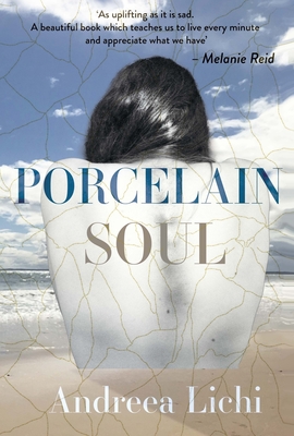 Porcelain Soul - Andreea Lichi