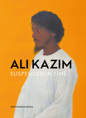 Ali Kazim: Suspended in Time - Mallica Kumbera Landrus