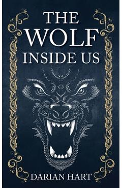 Poza produsului The Wolf Inside us - Darian Hart