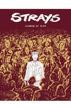 Coperta cărții 'Strays - Chris W. Kim'