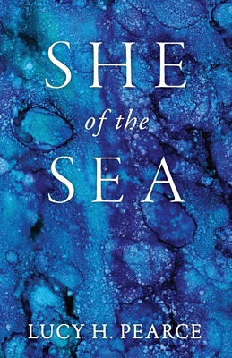 She of the Sea - Lucy Pearce