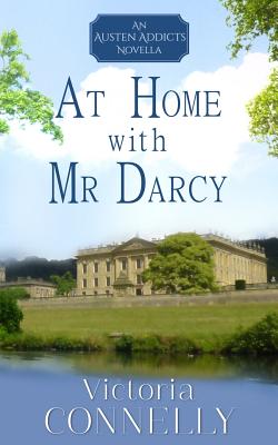 At Home with Mr Darcy - Victoria Connelly