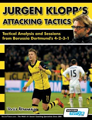 Jurgen Klopp's Attacking Tactics - Tactical Analysis and Sessions from Borussia Dortmund's 4-2-3-1 - Athanasios Terzis