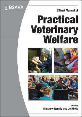 BSAVA Manual of Practical Veterinary Welfare - Matthew Rendle