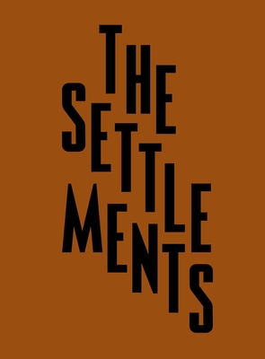 The Settlements - Ken Taranto
