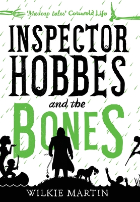 Inspector Hobbes and the Bones: Cozy Mystery Comedy Crime Fantasy (unhuman 4) - Wilkie Martin