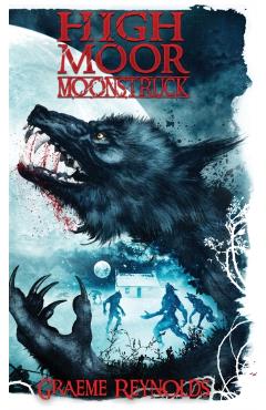 High Moor 2: Moonstruck - Reynolds