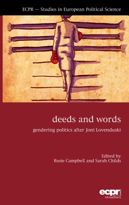 Deeds and Words: Gendering Politics After Joni Lovenduski - Rosie Campbell