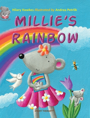 Millie's Rainbow - Hilary Hawkes