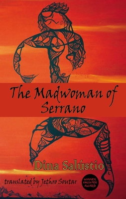 The Madwoman of Serrano - Dina Salustio