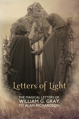Letters of Light - William G. Gray
