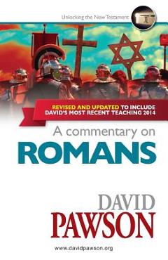 Poza produsului A Commentary on Romans - David Pawson