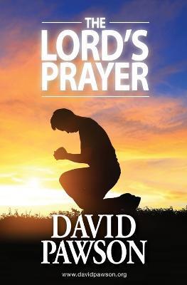 The Lord's Prayer - David Pawson