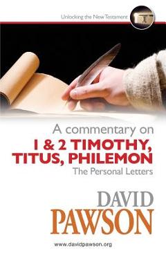 Poza produsului A Commentary on The Personal Letters - David Pawson