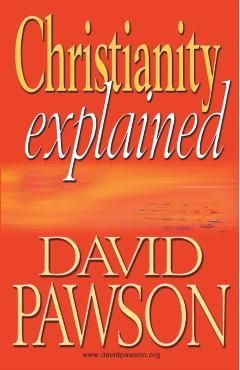 Christianity Explained - David Pawson