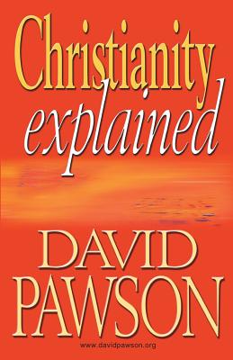 Christianity Explained - David Pawson