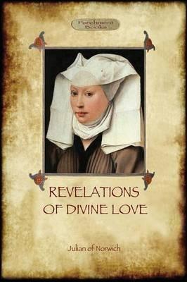 Revelations of Divine Love - Julian Of Norwich
