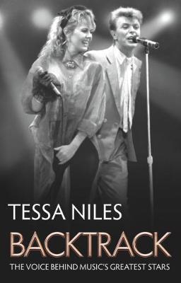 Backtrack: The Voice Behind Music's Greatest Stars - Tessa Niles