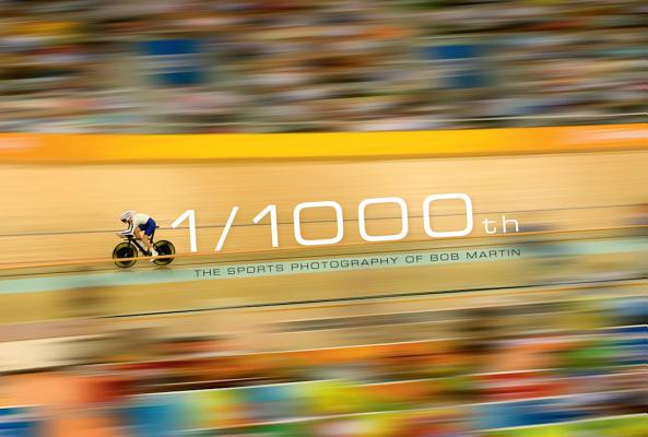 1/1000th: The Sports Photography of Bob Martin - Bob Martin
