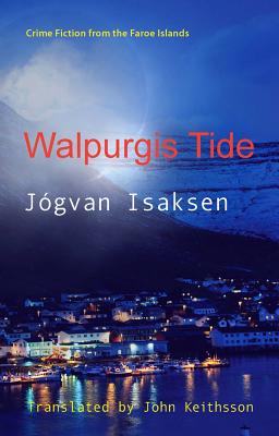 Walpurgis Tide - Jógvan Isaksen