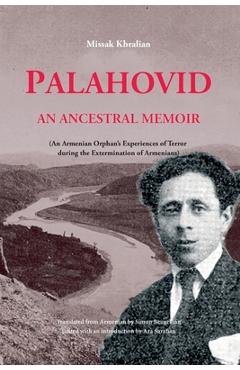 Poza produsului Palahovid: An Ancestral Memoir - Missak Khralian