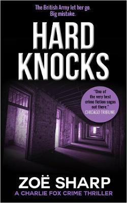 Hard Knocks: #03: Charlie Fox Crime Mystery Thriller Series - Sharp