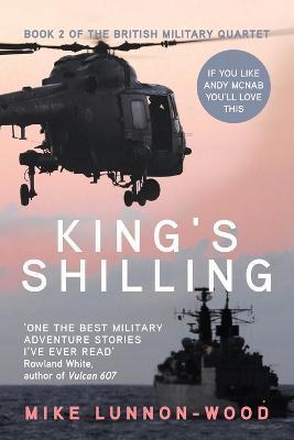 King's Shilling - Mike Lunnon-wood