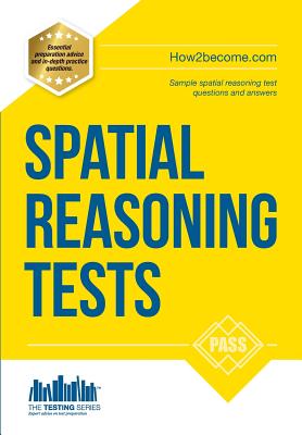 Spatial Reasoning Tests - The ULTIMATE guide to passing spatial reasoning tests (Testing Series) - How2become