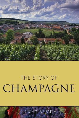 The story of champagne - Nicholas Faith