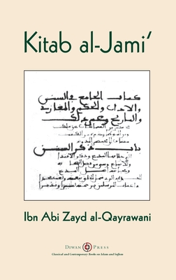 Kitab al-Jami': Ibn Abi Zayd al-Qayrawani - Arabic English edition - Ibn Abi Zayd Al-qayrawani
