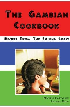 Coperta cărții 'The Gambian Cookbook - Michele Daryanani'