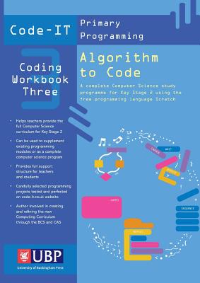 Code IT Work Book 3: Algorithim to Code - Phil Bagge