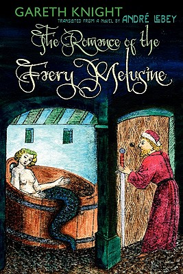 The Romance of the Faery Melusine - Gareth Knight