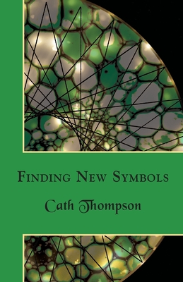 Finding New Symbols - Cath Thompson