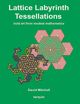 Lattice Labyrinth Tessellations - David Mitchell