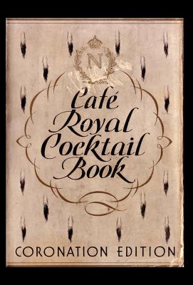 Cafe Royal Cocktail Book - Frederick Carter