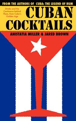 Cuban Cocktails - Jared Mcdaniel Brown